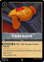 Lorcana - Plasma Blaster - 204/204 - Rare - The First Chapter